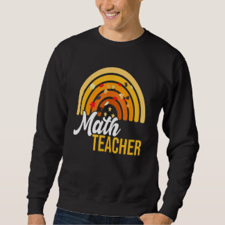 Sudadera Math Teacher Rainbow Cute Educator Fall Autumn Tha