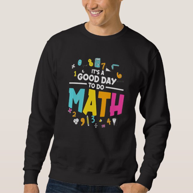 Sudadera Math Teacher School es un buen día para las matemá (Anverso)