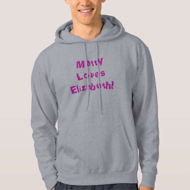 Sudadera ¡Matty ama a Elizabeth! (Anverso)