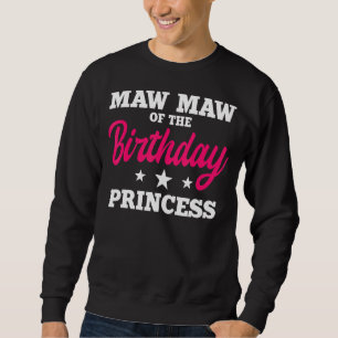 Sudadera Maw Maw De La Princesa De Cumpleaños Fiesta Bday C