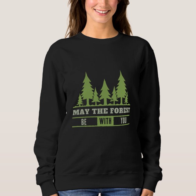 Sudadera may the forest be with you (Anverso)