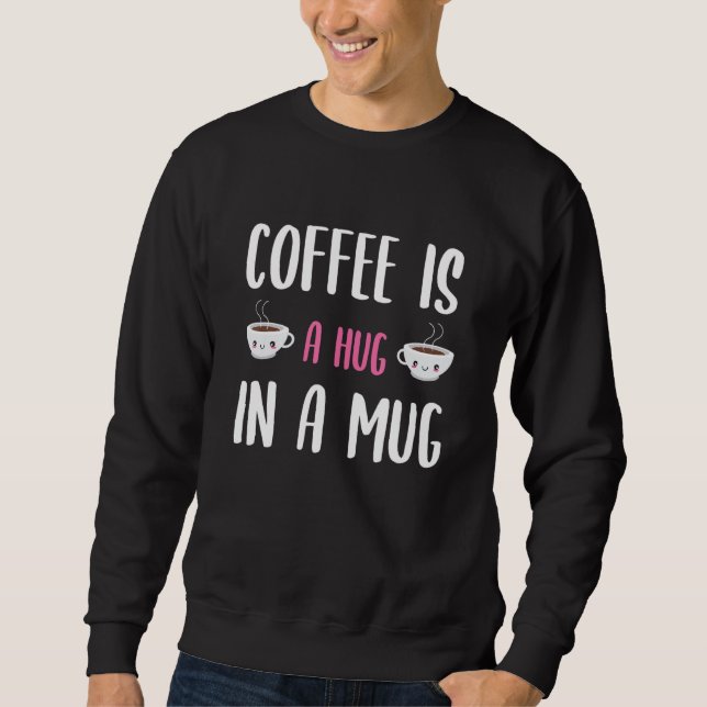 Sudadera May Your Coffee Kick In Coffeine Coffee Drinker (Anverso)