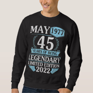 Sudadera Mayo De 1977 Feliz 45 Años De Ser Legendario Ltd E