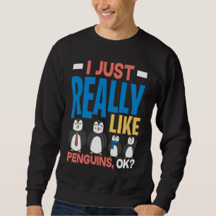 Sudadera Me Acaba De Gustar Realmente Pingüinos ok Diversió