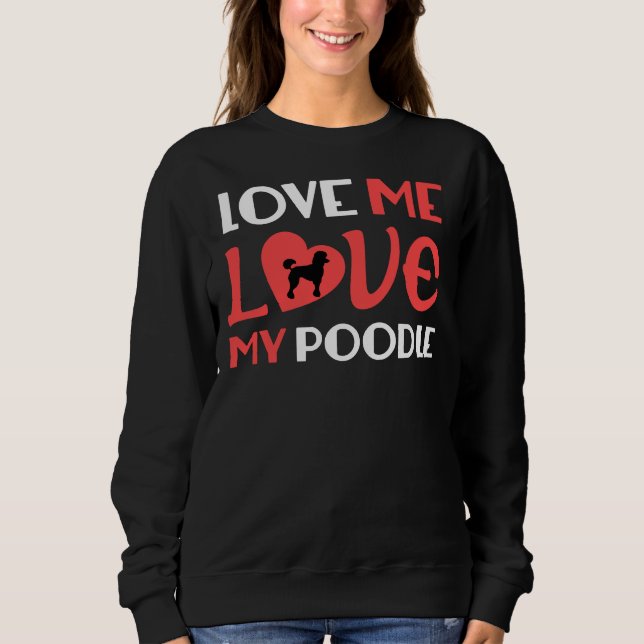 Sudadera Me Amo Mi Poodle (Anverso)