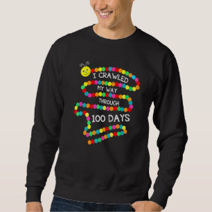 Sudadera Me Caminé A Través De 100 Días Felices 100 Días O