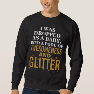 Sudadera Me cayeron como bebé en una piscina de Awesomenes