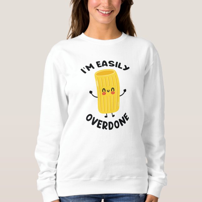 Sudadera Me Cocino Fácilmente Demasiado (Anverso)