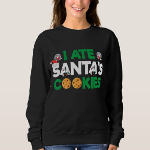 Sudadera Me Comí Las Galletas De Santa y no me arrepiento d
