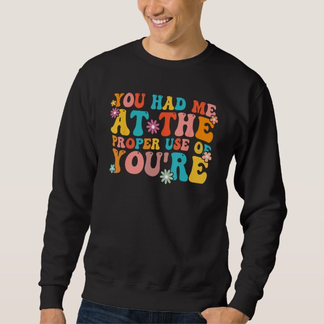 Sudadera Me conquistaste con el uso adecuado de tu gramátic (Anverso)