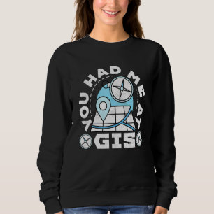 Sudadera Me conquistaste con Gis, Geografía