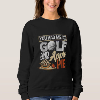 Sudadera Me Conquistaste Con Golf y Tarta de Manzana Golf