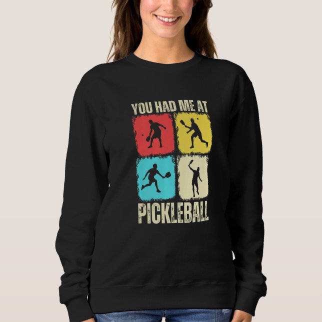 Sudadera Me conquistaste con Pickleball Pickleball Retro De (Anverso)