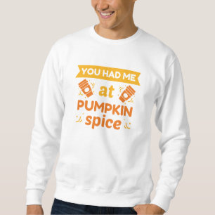 Sudadera Me conquistaste con Pumpkin Spice