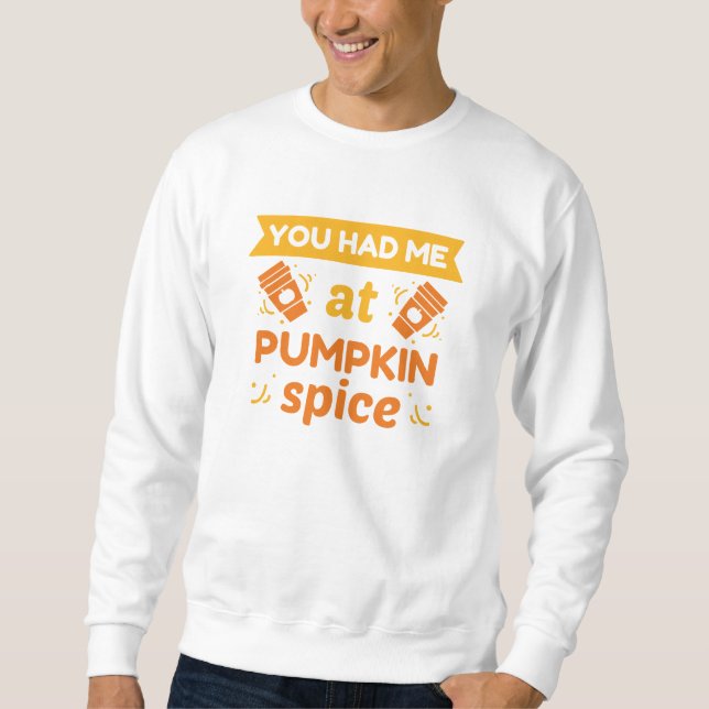Sudadera Me conquistaste con Pumpkin Spice (Anverso)