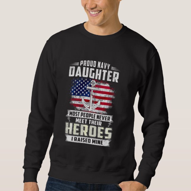 Sudadera Me Crió Mi Héroe, Ee. Us. Na Vy... Orgullosa Hija  (Anverso)
