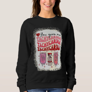 Sudadera Me Das Taquicardia Enfermera de UCI Vida San Valen