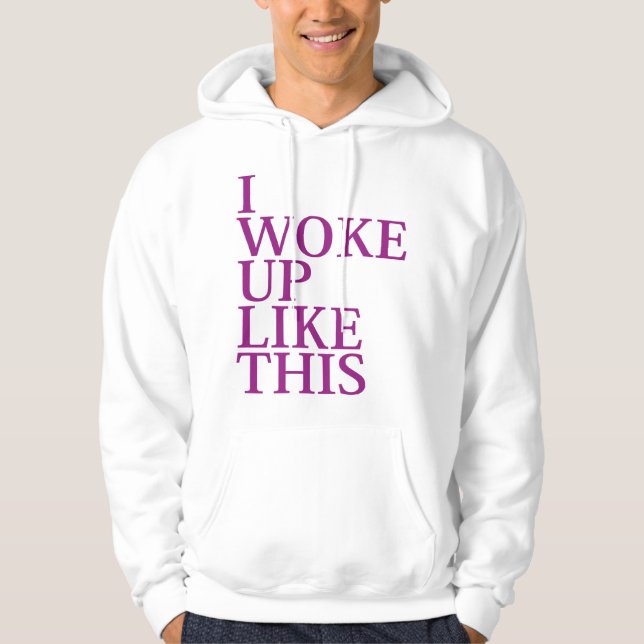 Sudadera Me Desperté Así (Anverso)