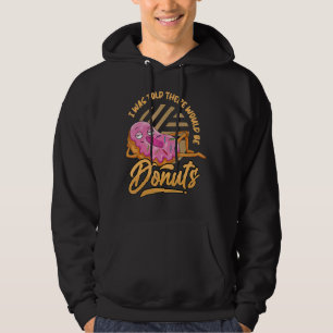 Sudadera Me Dijeron Que Había Donuts De Comida Dulce.