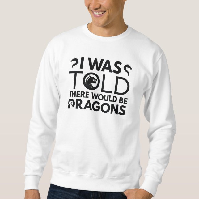 Sudadera Me Dijeron Que Habría Dragones (Anverso)
