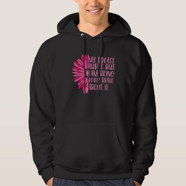 Sudadera Me duele el pecho pero soy muy valiente al respect (Anverso)