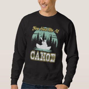 Sudadera Me enamoraste en canoa