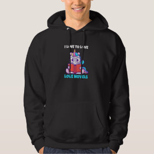 Sudadera Me Encanta Amar Las Novelas Que Amo Leer