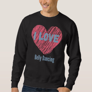 Sudadera Me Encanta El Belly Bailando Imagen Del Corazón Ho