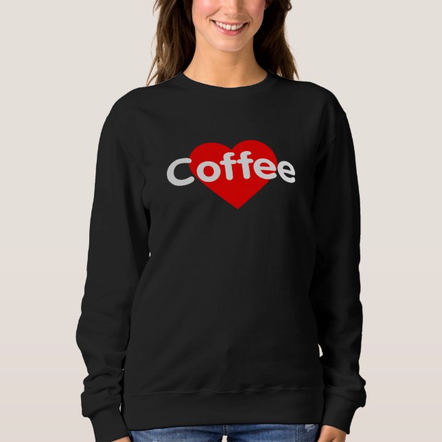Sudadera Me encanta el café (Anverso)