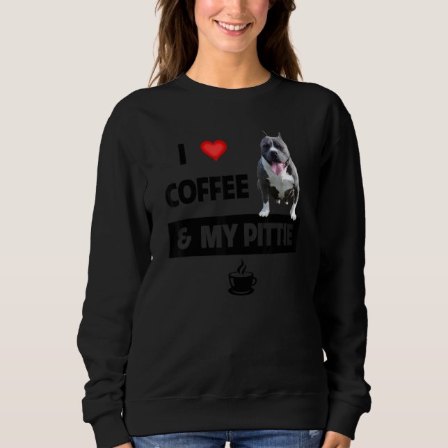 Sudadera Me Encanta El Café Y Mi Mamá Pittie Papá Pitbull A (Anverso)