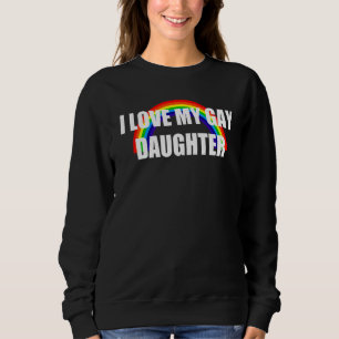 Sudadera Me Encanta El Diseño De La Hija Gay Lgbt