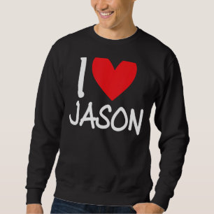 Sudadera Me encanta el nombre de Jason Hombres Personalizad