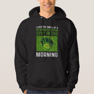 Sudadera Me Encanta El Olor De Una Nueva Zona De Hongos En