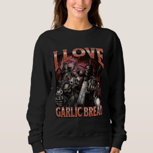 Sudadera Me encanta el pan de ajo Funny Hard Skeleton Meme