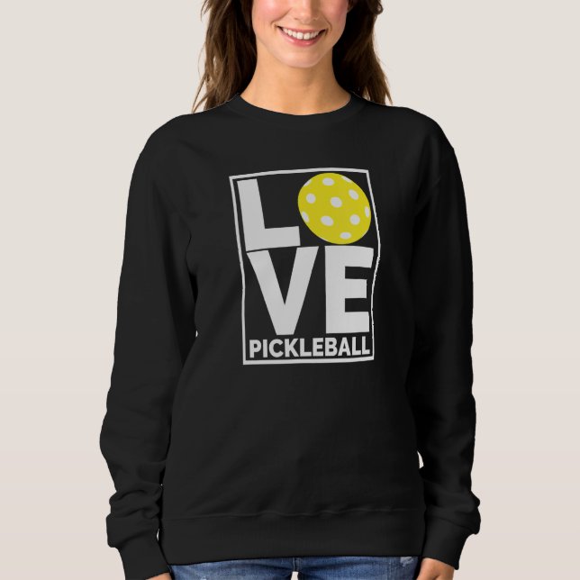 Sudadera Me Encanta el Pickleball ¿Y a Ti? (Anverso)