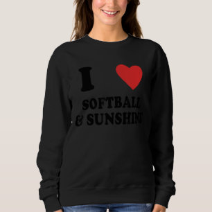 Sudadera Me Encanta El Softball Y El Sunshine Sofball