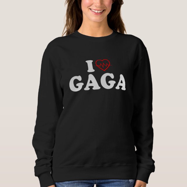 Sudadera Me Encanta Gaga Por Los Niños Pequeños Chicas (Anverso)
