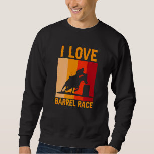 Sudadera Me encanta la carrera del barril Caballo ecuestre