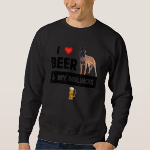 Sudadera Me Encanta La Cerveza Y Mi Madre Belga Malinois Pa