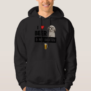 Sudadera Me Encanta La Cerveza Y Mi Madre Shih Tzu Papá Per