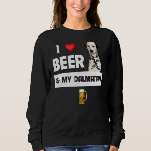 Sudadera Me Encanta La Cerveza Y Mi Mamá Dalmatiana Papá Be