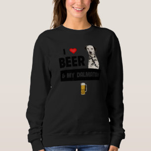 Sudadera Me Encanta La Cerveza Y Mi Mamá Dalmatiana Papá Be