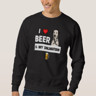 Sudadera Me Encanta La Cerveza Y Mi Mamá Dalmatiana Papá Be