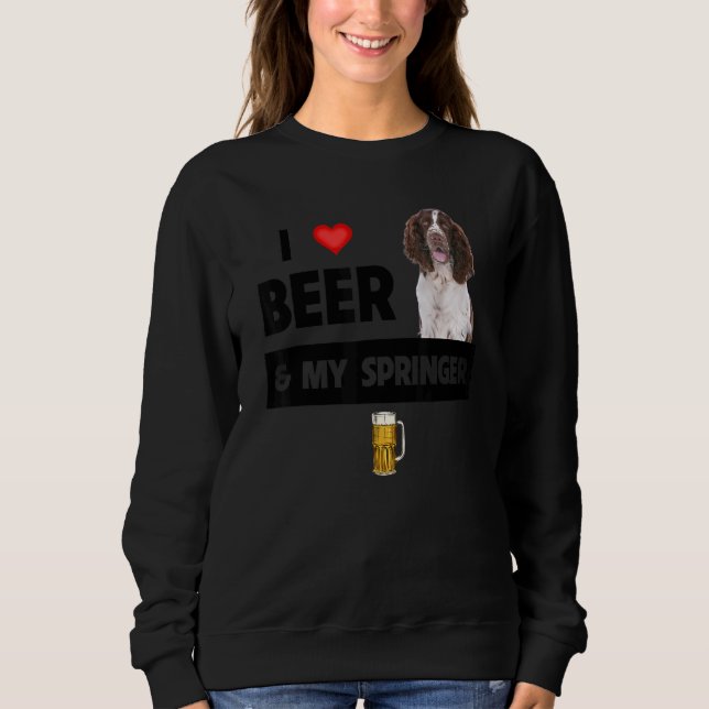 Sudadera Me Encanta La Cerveza Y Mi Springer Spaniel Mom Da (Anverso)