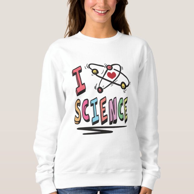 Sudadera Me encanta la ciencia (Anverso)