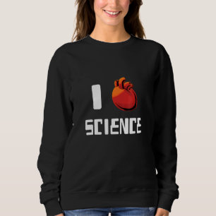 Sudadera Me Encanta La Ciencia Y La Biología 1