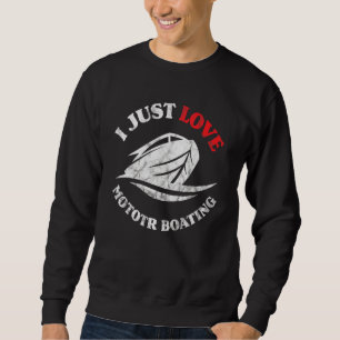 Sudadera Me Encanta La Motocicleta Del Bote De Motor