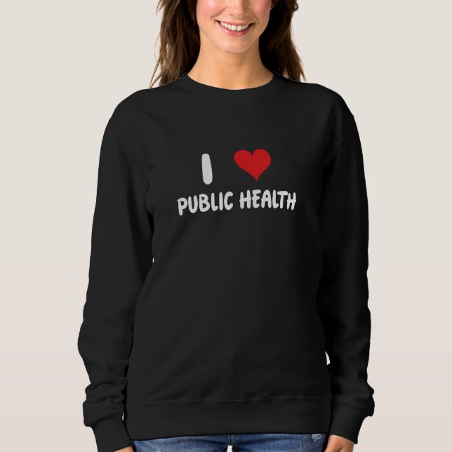 Sudadera Me encanta la salud pública - corazón - Médico de  (Anverso)