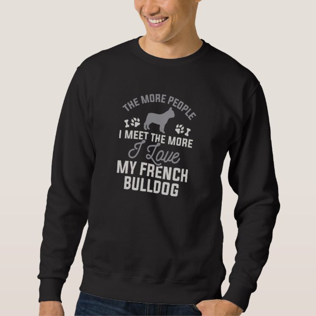 Sudadera Me encanta mi Bulldog francés (Anverso)