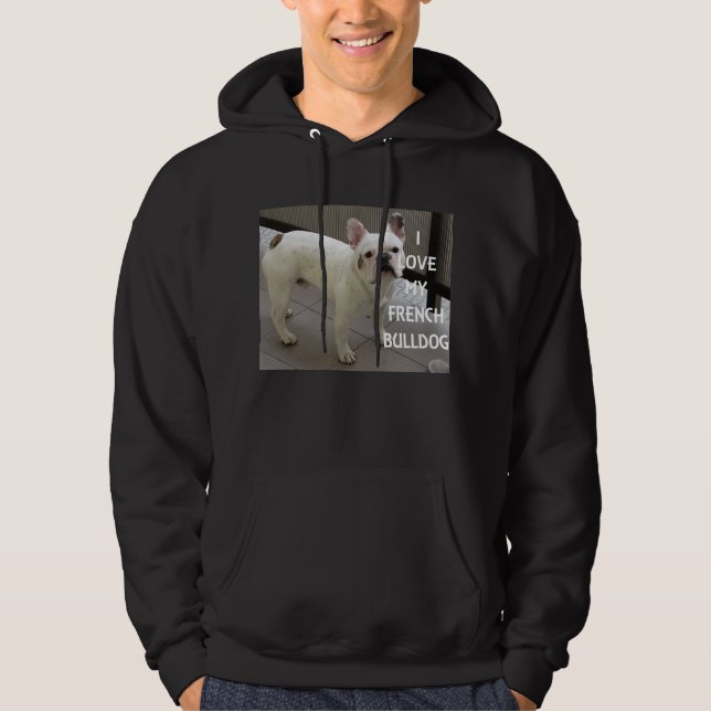 Sudadera Me encanta mi Bulldog francés (Anverso)